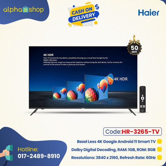 Haier H50K66UG - 50" Bezel Less 4K Google Android 11 Smart TV (Black) HR-3265-TV